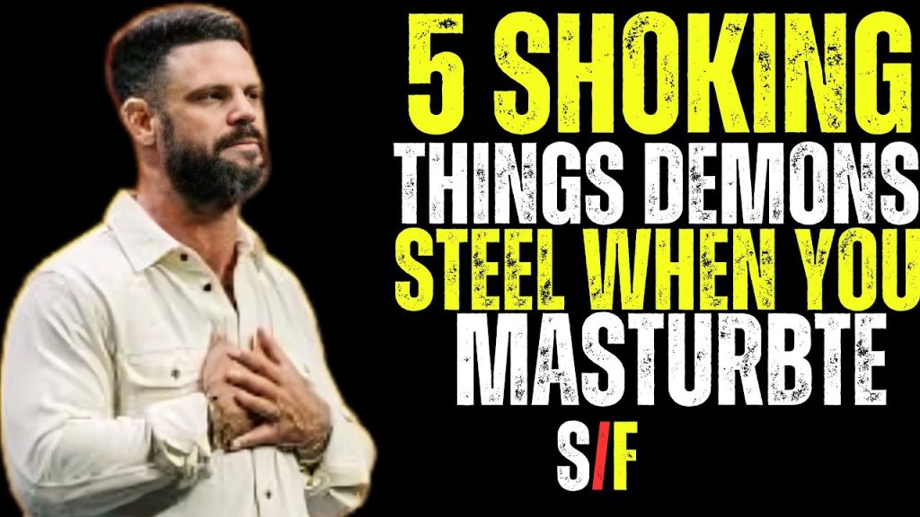 Youtube (masturbate): 5 choses choquantes Les démons volent lorsque vous vous masturbez la motivation de Steven Furtick