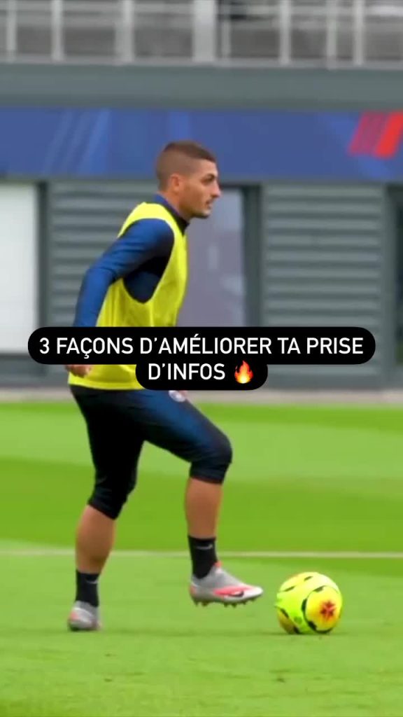 Tiktok (préparation mentale football): 3 façons d’améliorer ta prise d’infos