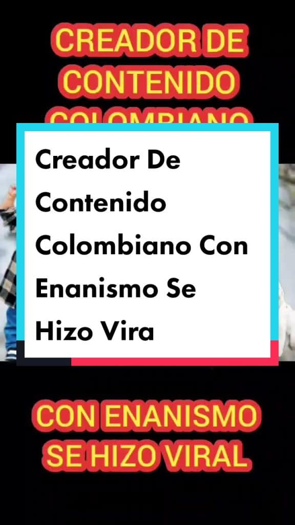 onanismo; Créateur de contenu colombien avec le nanisme est devenu viral