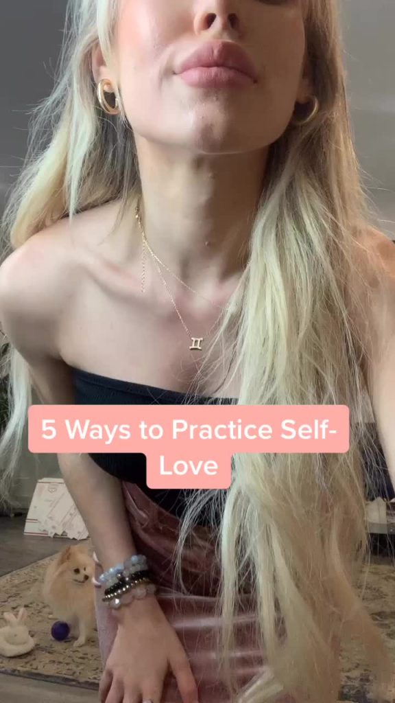 Tiktok (自己愛): l’amour-propre: où tout commence